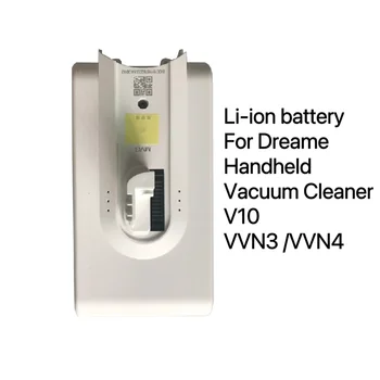 Нов Взаимозаменяеми Батерия V10 VVN3 за Ръчно Безжична Прахосмукачка Dreame V10 VVN3 VVN4 V11 Резервни Части V9 XR Battery