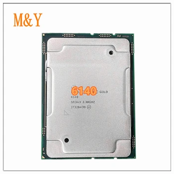 Процесор Xeon Gold 6140 SR3AX Gold6140 24,75 М Кеш-памет от 2,30 Ghz 18-ядрен процесор 140 W LGA3647 безплатна доставка
