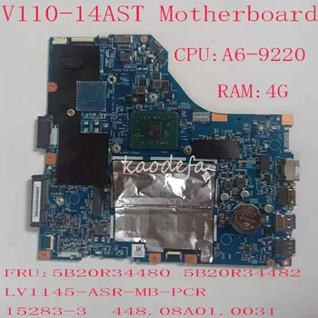 80TC за Lenovo V110-14AST дънна Платка 5B20R34480 5B20R34482 LV1145-ASR-MB-PCR 15283-3 448.08A01.0031 A6-9220 Оперативна памет: 4G