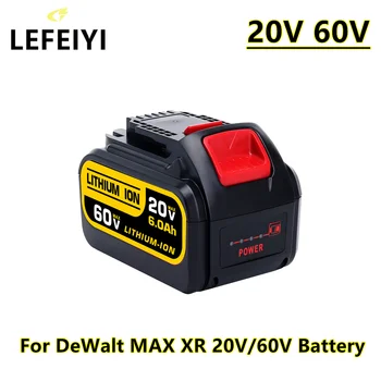 LEFEIYI 9000 ма 20 В 60 НА МАКС Взаимозаменяеми Батерия Dewalt 120 В DCB606 DCB609 DCB205 DCB204 DCB206 DCB209 Електроинструменти