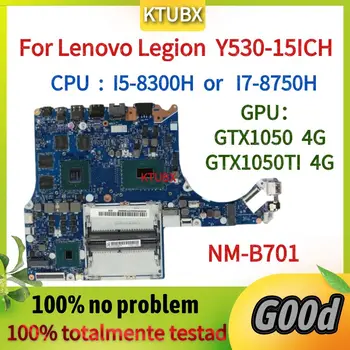 NM-B701. За дънната платка на лаптоп Lenovo Legion Y530-15ICH.С процесор I7-8750H/I5-8300H и GTX1050TI 4g. Тестван на 100% uptime