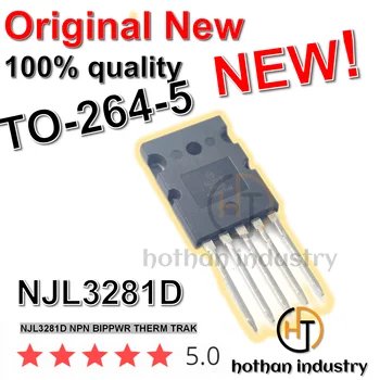 [1-10 бр.] hothan 2023 + 100% Внесен Нов оригинален NJL3281D NPN BIPP TO-264-5 е Внесен 100% чип Добър