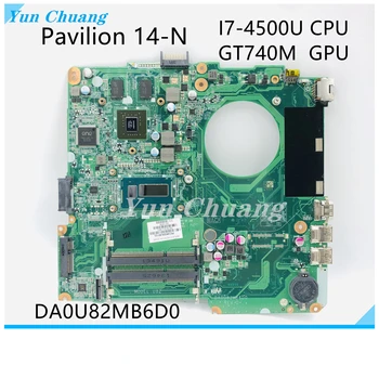 За HP Pavillion 14-N I7-4500U 14' - Инчов дънна Платка на лаптоп DA0U82MB6D0 SR16Z N14P-GV2-S-A1 DDR3 дънна Платка на лаптоп