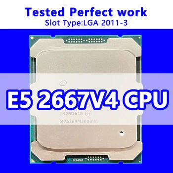 Процесор Xeon E5-2667v4 SR2P5 8-Ядрен 16-Стрийминг на Интелектуалния Кеш 25M 3,20 Ghz LGA2011 За Сървърна дънна платка С Чип C612